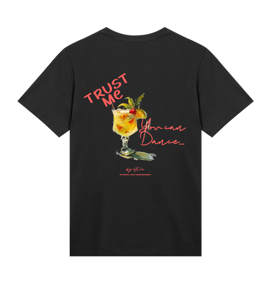 COCKTAIL - TRUST ME YOU CAN DANCE TEE Black